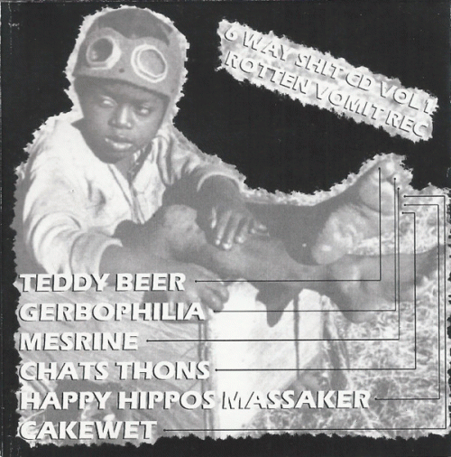 Cakewet : 6 Way Shit - Rotten Vomit